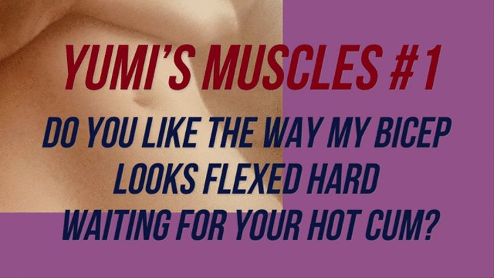 Yumi's Muscles