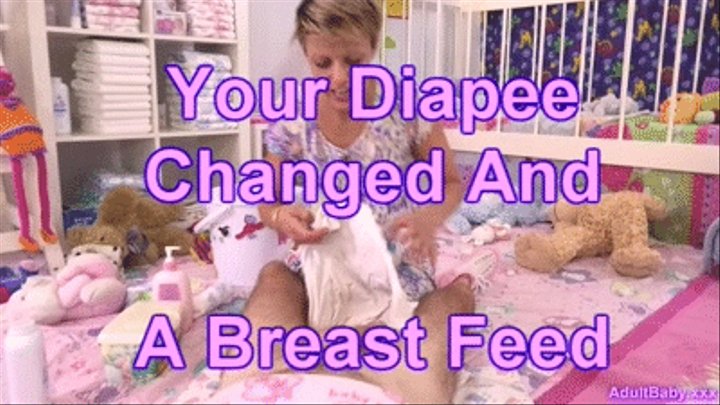 Your Diapee Changed And A Breast Feed